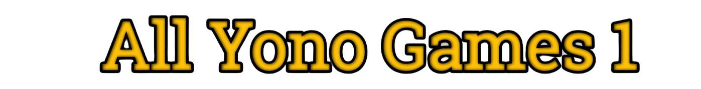 ALL YONO GAMES 